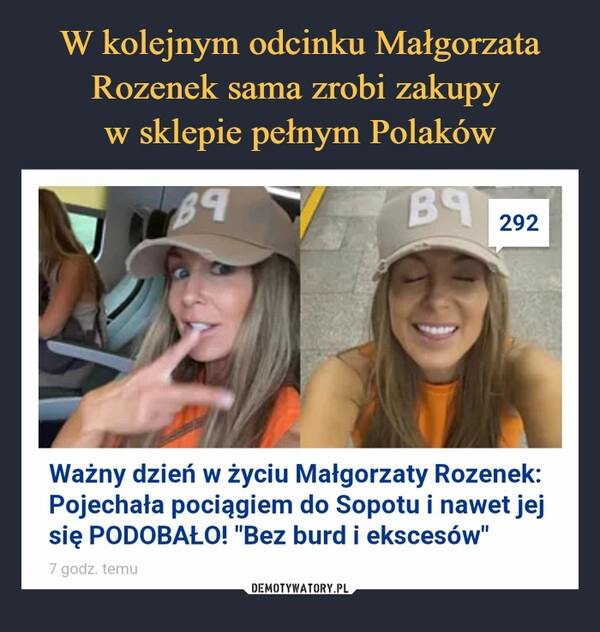 
    W kolejnym odcinku Małgorzata Rozenek sama zrobi zakupy 
w sklepie pełnym Polaków