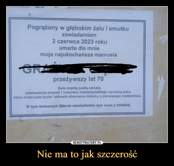 
    Nie ma to jak szczerość