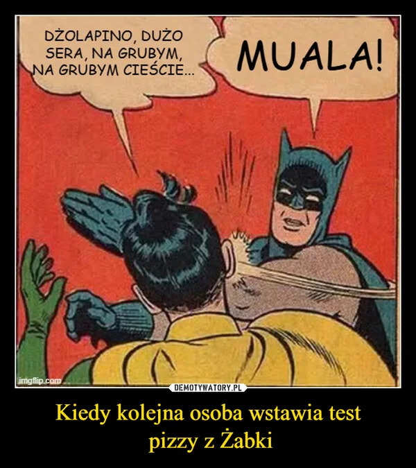 
    Kiedy kolejna osoba wstawia test pizzy z Żabki