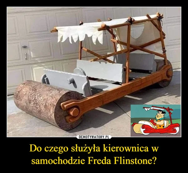 
    Do czego służyła kierownica w samochodzie Freda Flinstone?