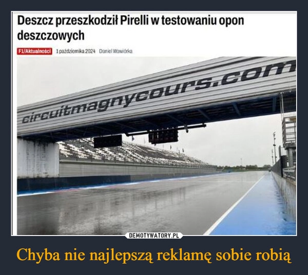 
    Chyba nie najlepszą reklamę sobie robią