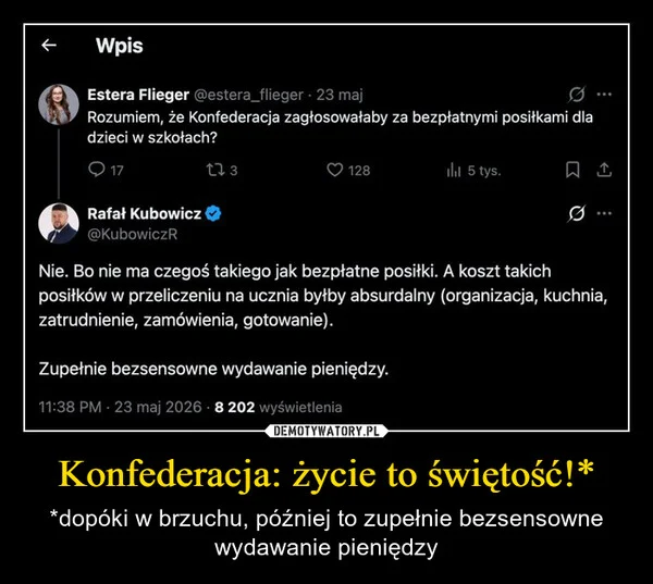 
    Konfederacja: życie to świętość!*