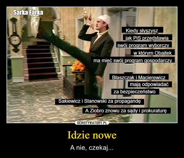 Idzie nowe