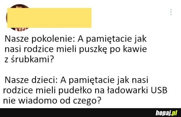 
    A pamiętacie jak nasi rodzice...