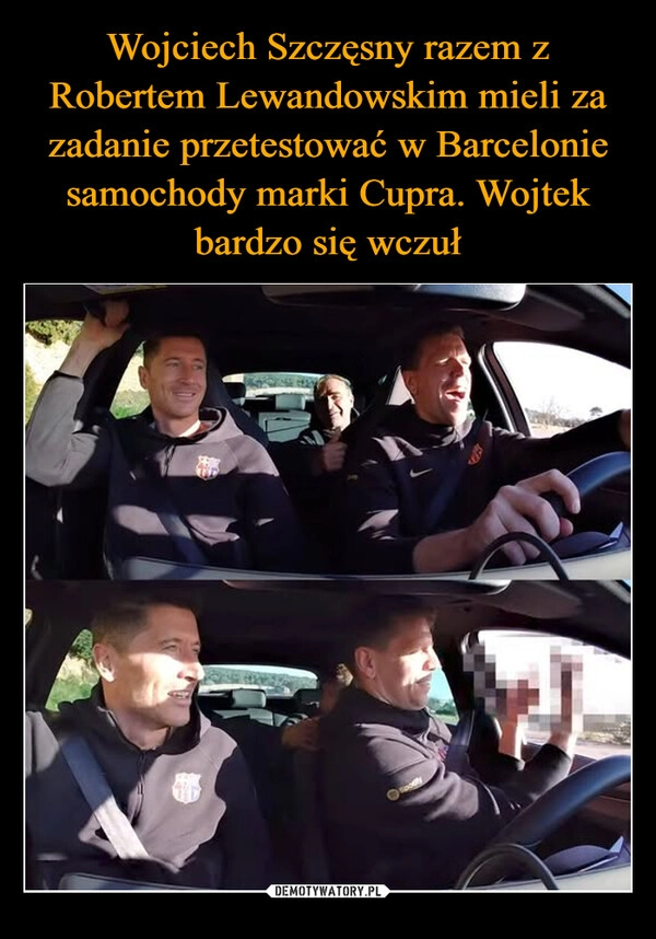 
    Wojciech Szczęsny razem z Robertem Lewandowskim mieli za zadanie przetestować w Barcelonie samochody marki Cupra. Wojtek bardzo się wczuł