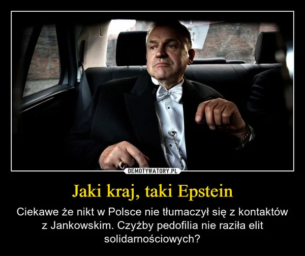 
    Jaki kraj, taki Epstein