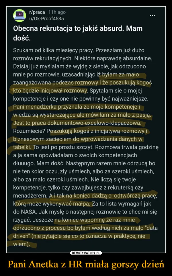 
    Pani Anetka z HR miała gorszy dzień