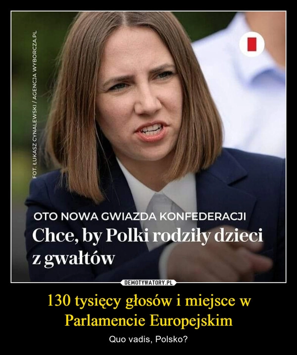 
    130 tysięcy głosów i miejsce w Parlamencie Europejskim