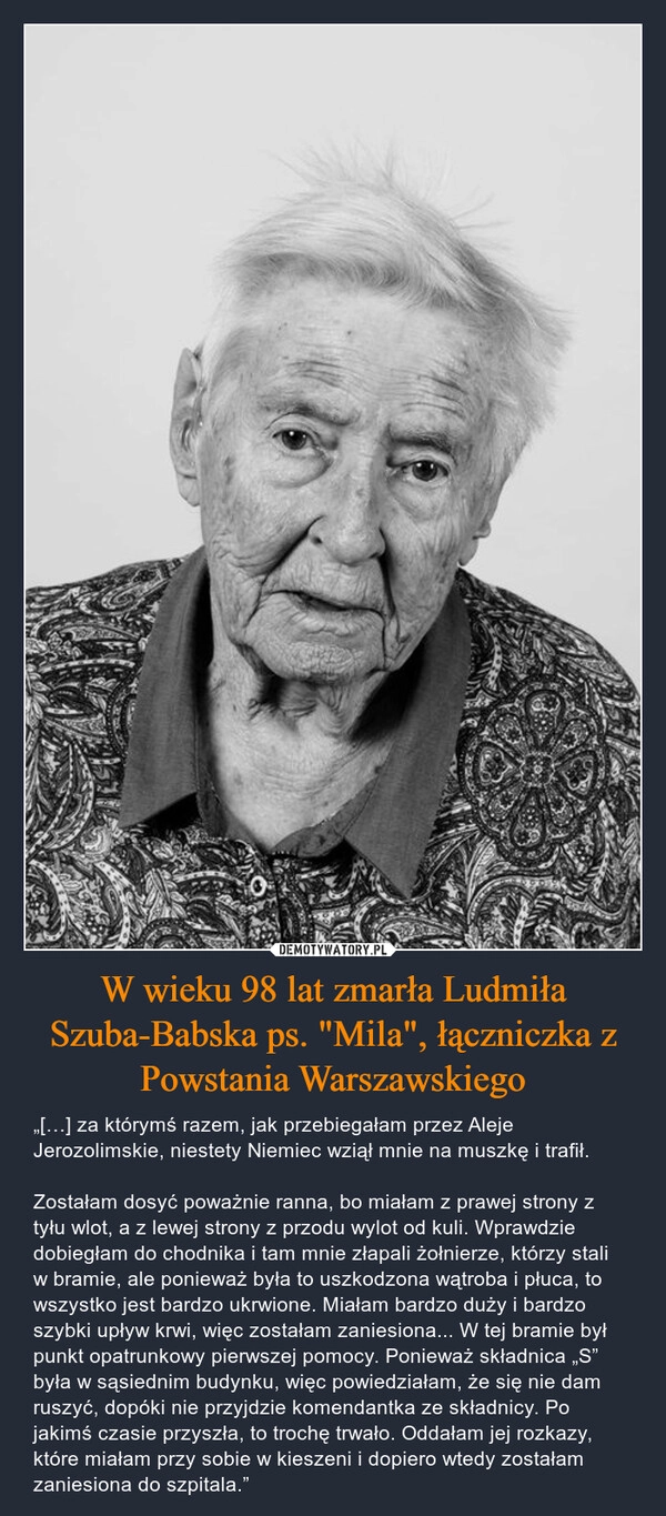 
    W wieku 98 lat zmarła Ludmiła Szuba-Babska ps. "Mila", łączniczka z Powstania Warszawskiego