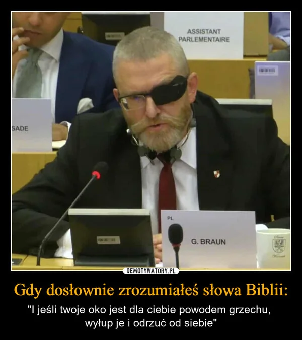 
    Gdy dosłownie zrozumiałeś słowa Biblii: