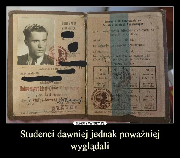 
    Studenci dawniej jednak poważniej wyglądali