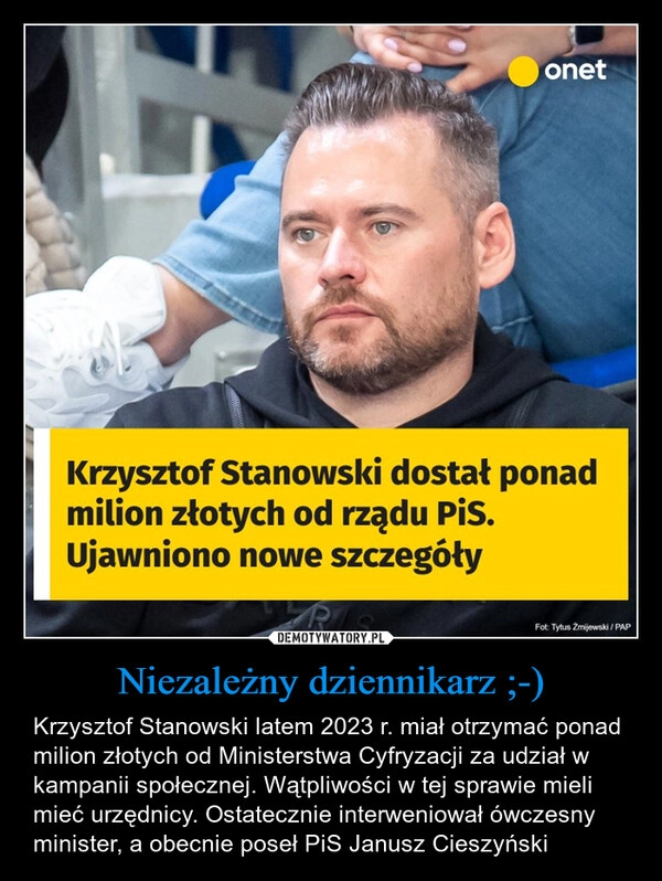 
    Niezależny dziennikarz ;-)