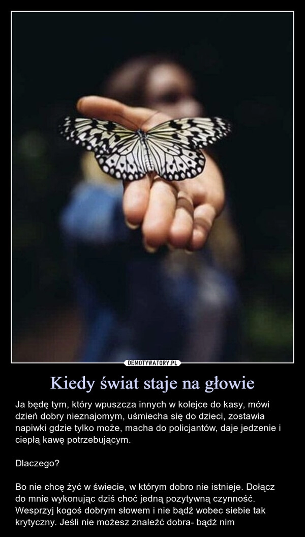 
    Kiedy świat staje na głowie