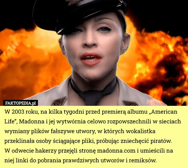 
    W 2003 roku, na kilka tygodni przed premierą albumu „American Life”, Madonna...