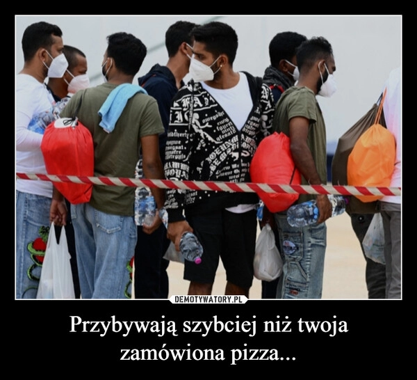 
    Przybywają szybciej niż twoja zamówiona pizza...