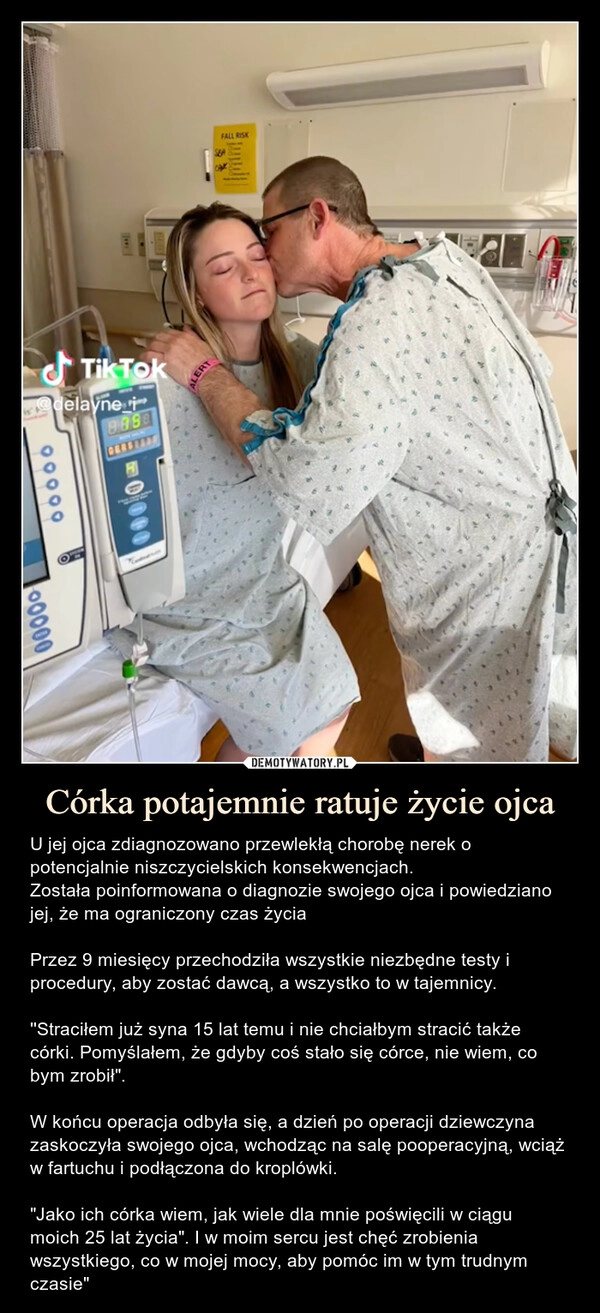 
    Córka potajemnie ratuje życie ojca