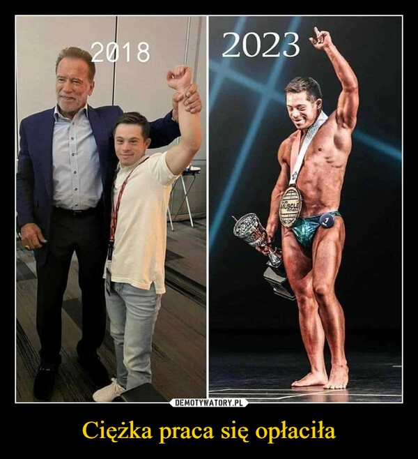 
    Ciężka praca się opłaciła