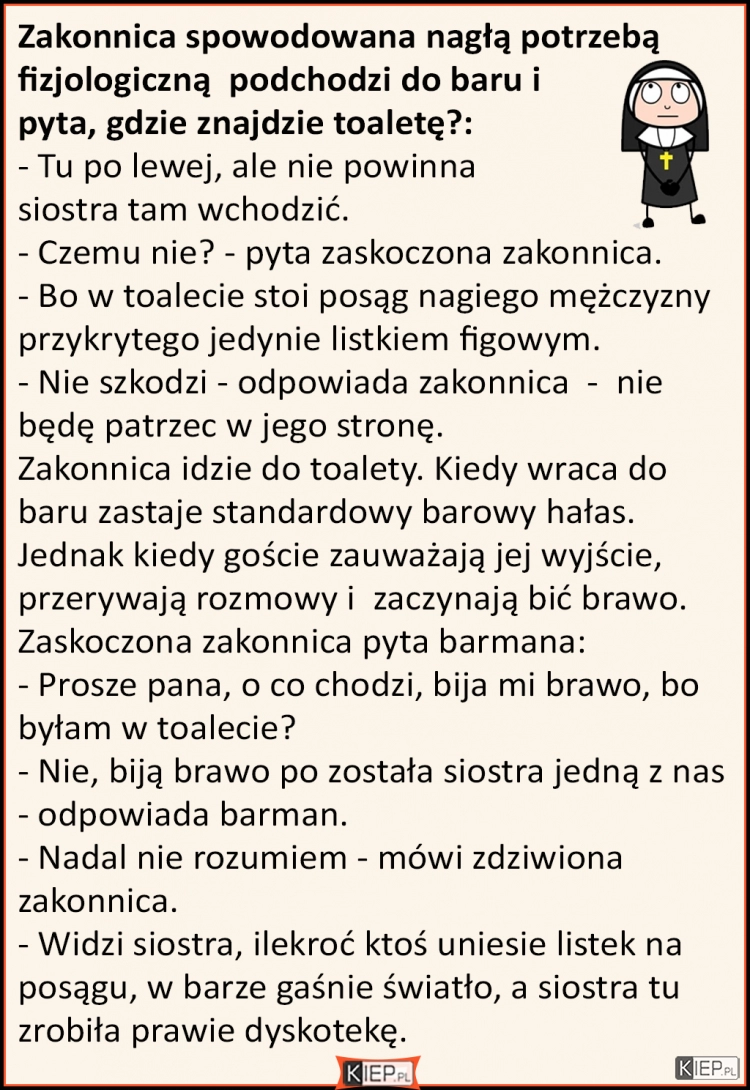 
    Zakonnica chciała tylko siku...