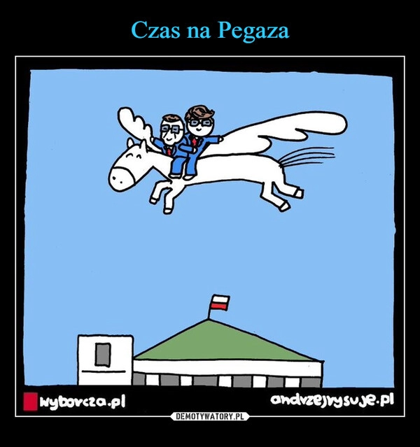 
    Czas na Pegaza