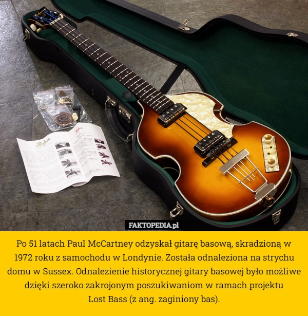 
    Po 51 latach Paul McCartney odzyskał gitarę basową, skradzioną w 1972 roku