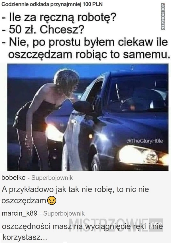 
    Codziennie odkłada przynajmniej 100 PLN