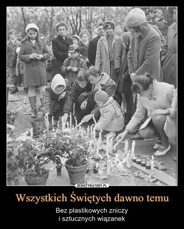 
    Wszystkich Świętych dawno temu