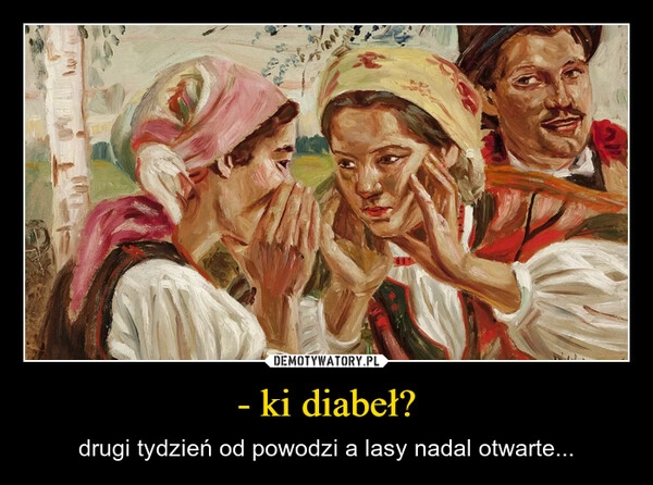 
    - ki diabeł?