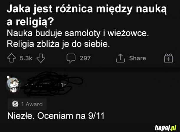 
    Jaka jest różnica między nauką a religią