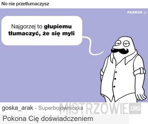 
    No nie przetłumaczysz