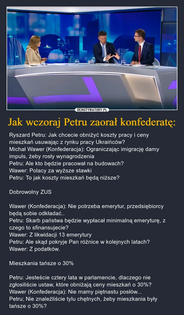 
    Jak wczoraj Petru zaorał konfederatę: