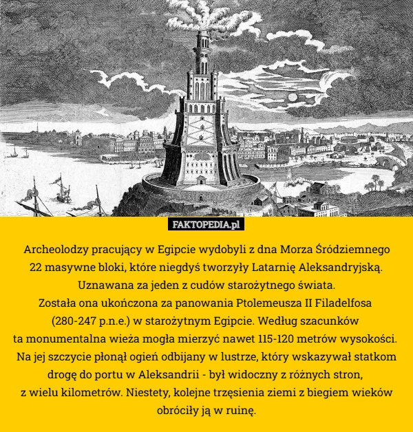 
    Archeolodzy pracujący w Egipcie wydobyli z dna Morza Śródziemnego
 22 masywne