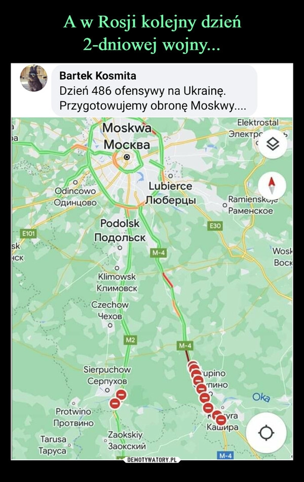 
    A w Rosji kolejny dzień
2-dniowej wojny...