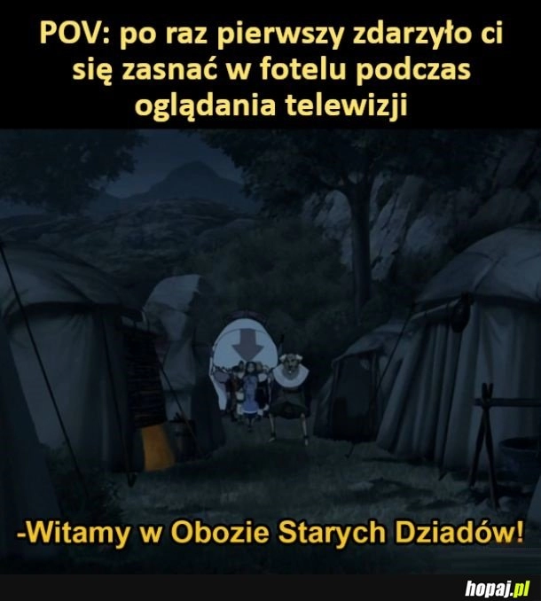 
    Witamy w obozie starych dziadów