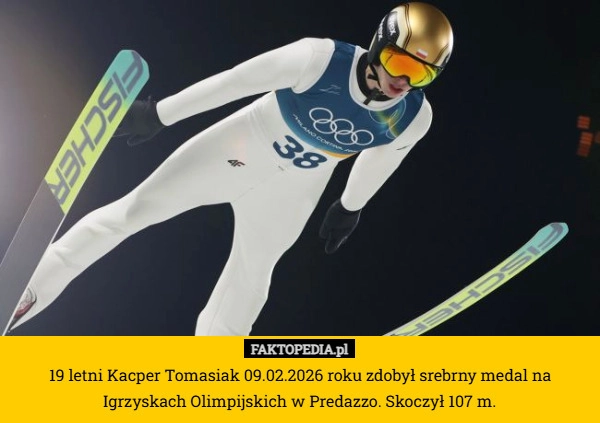 
    19 letni Kacper Tomasiak 09.02.2026 roku zdobył srebrny medal na Igrzyskach