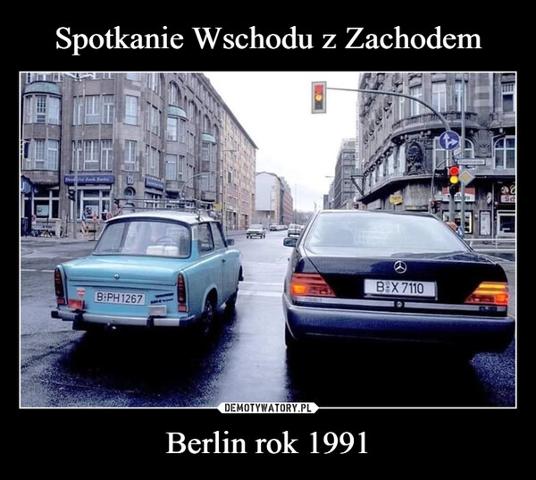 
    Spotkanie Wschodu z Zachodem Berlin rok 1991