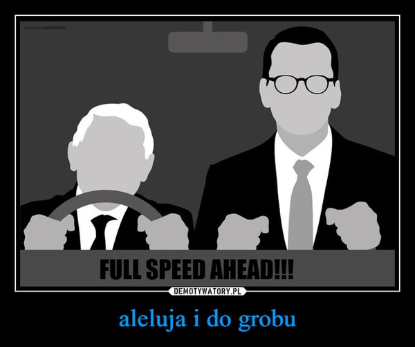 
    aleluja i do grobu