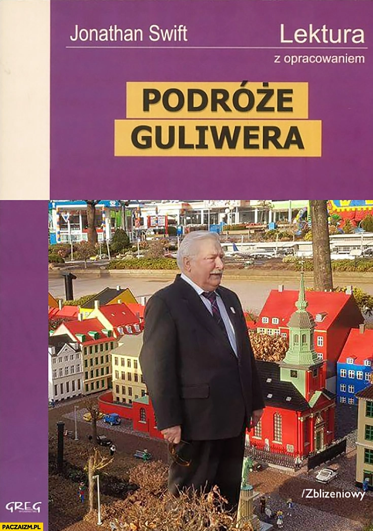 
    Lech Wałęsa podróże Guliwera okładka książki