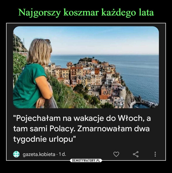 
    Najgorszy koszmar każdego lata