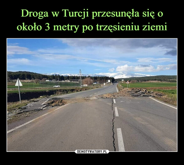 
    Droga w Turcji przesunęła się o około 3 metry po trzęsieniu ziemi