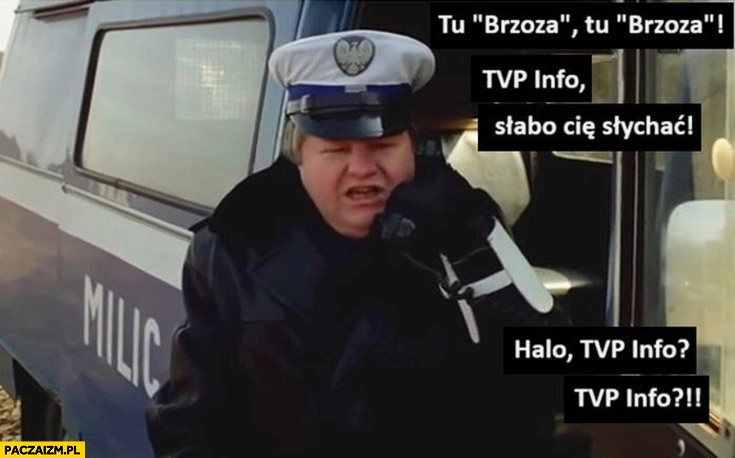 
    Tu brzoza tvp info slabu cię słychać halo