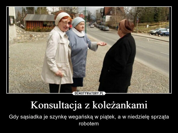 
    Konsultacja z koleżankami