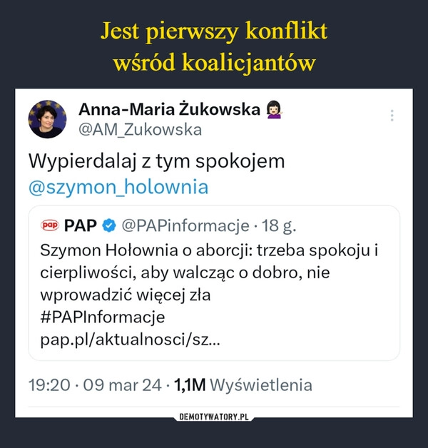 
    Jest pierwszy konflikt
wśród koalicjantów