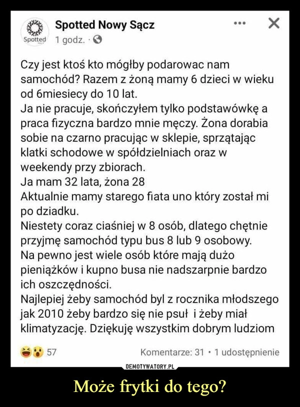 
    Może frytki do tego?