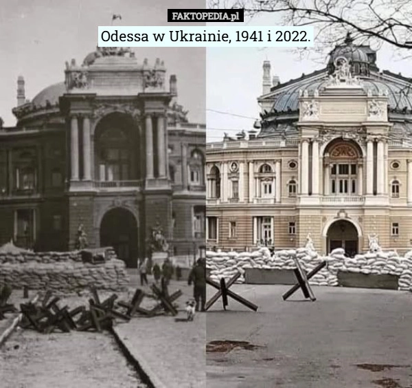 
    Odessa w Ukrainie, 1941 i 2022.