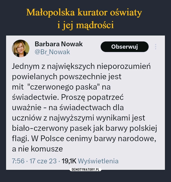 
    Małopolska kurator oświaty 
i jej mądrości