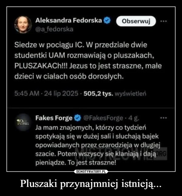 Pluszaki przynajmniej istnieją...