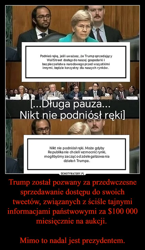 
    Trump został pozwany za przedwczesne sprzedawanie dostępu do swoich tweetów, związanych z ściśle tajnymi informacjami państwowymi za $100 000 miesięcznie na aukcji. Mimo to nadal jest prezydentem.