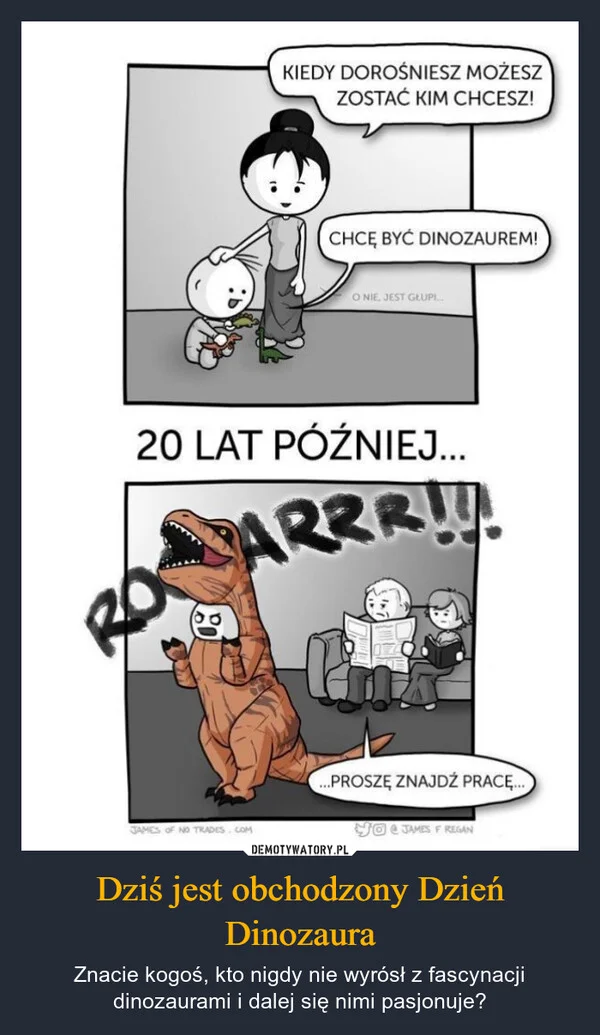 
    Dziś jest obchodzony Dzień Dinozaura