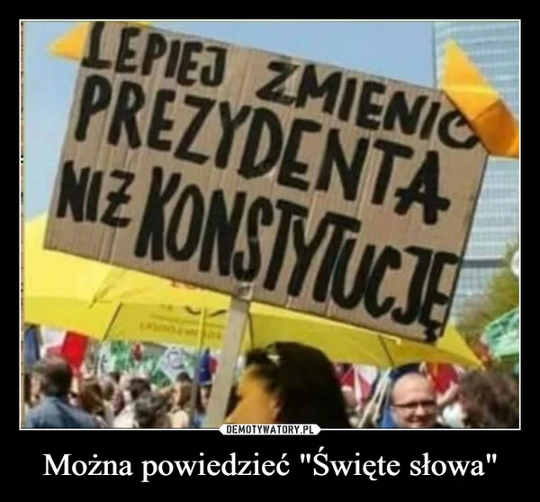 
    Można powiedzieć 