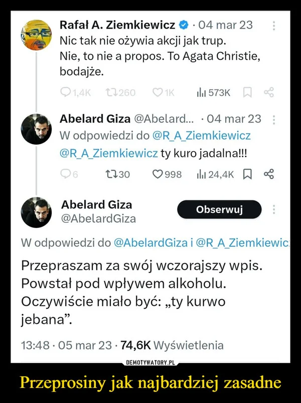 
    Przeprosiny jak najbardziej zasadne